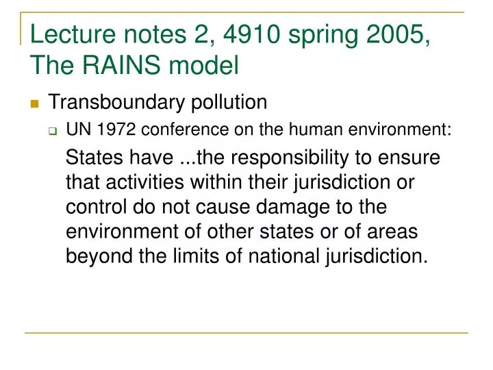 lecture notes 2 4910 spring 2005 the rains model