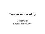 Time series modelling - slide 1