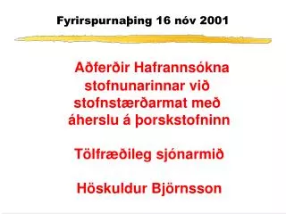 fyrirspurna ing 16 n v 2001