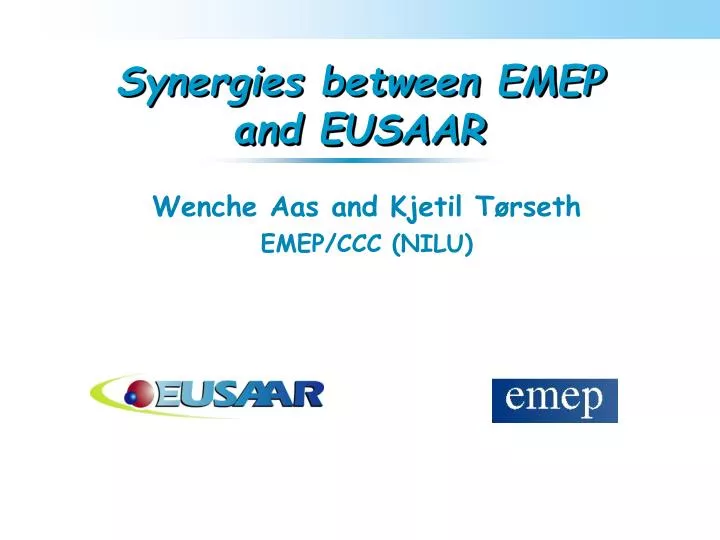synergies between emep and eusaar