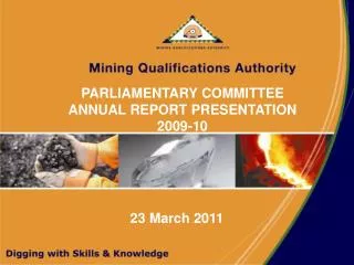 PARLIAMENTARY COMMITTEE ANNUAL REPORT PRESENTATION 2009-10