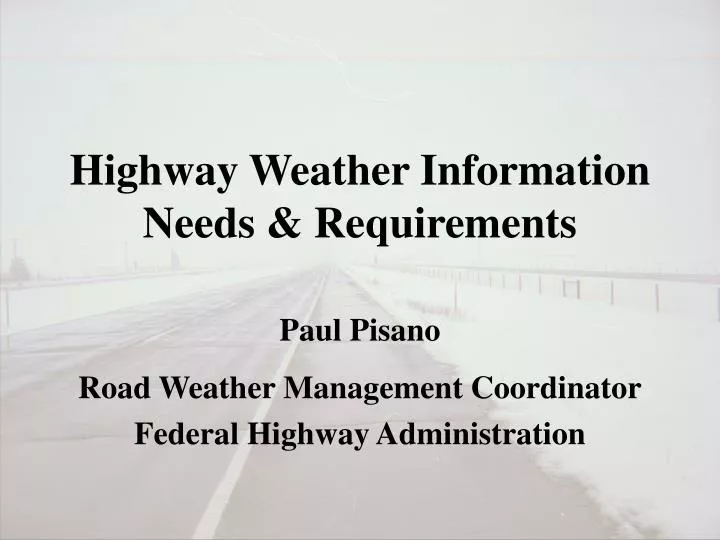 highway weather information needs requirements