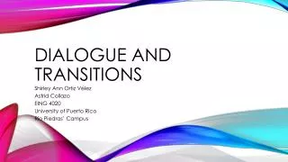 Dialogue and Transitions