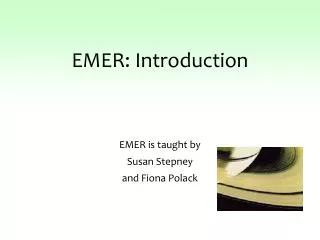 EMER: Introduction