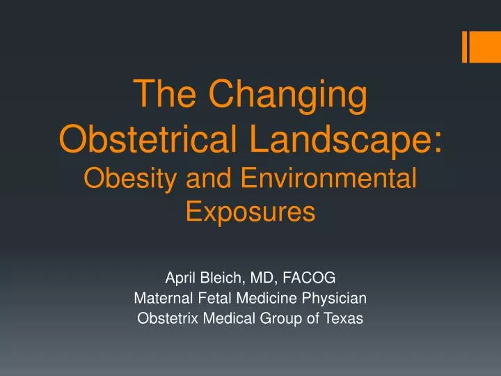 the changing obstetrical landscape obesity and environmental exposures