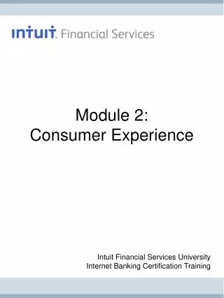 Module 2: Consumer Experience