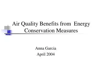 Air Quality Benefits from Energy Conservation Measures