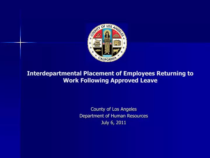 interdepartmental placement of employees returning to work following approved leave
