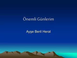 nemli g nlerim