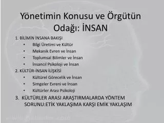 y netimin konusu ve rg t n oda nsan