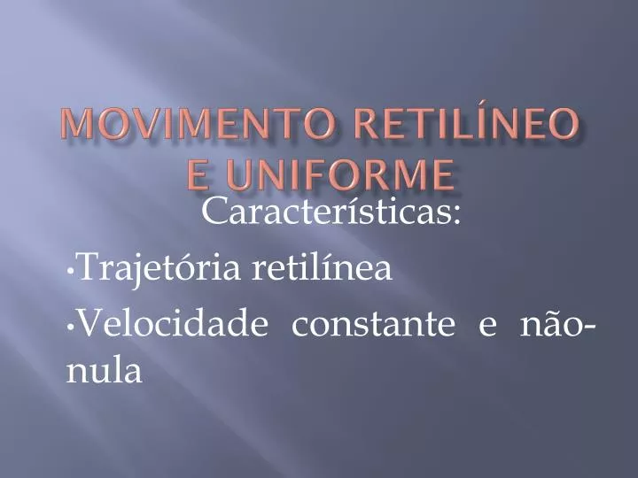 movimento retil neo e uniforme