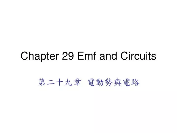 chapter 29 emf and circuits