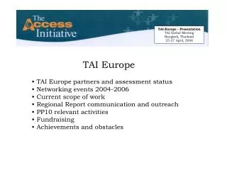 TAI Europe TAI Europe partners and assessment status Networking events 2004-2006