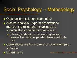 Social Psychology -- Methodology