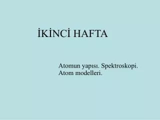 atomun yap s spektroskopi atom modelleri