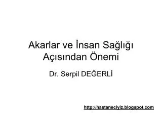 akarlar ve nsan sa l a s ndan nemi