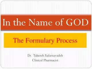 The Formulary Process