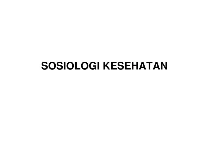 sosiologi kesehatan