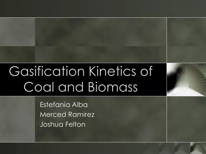 gasification kinetics of coal and biomass
