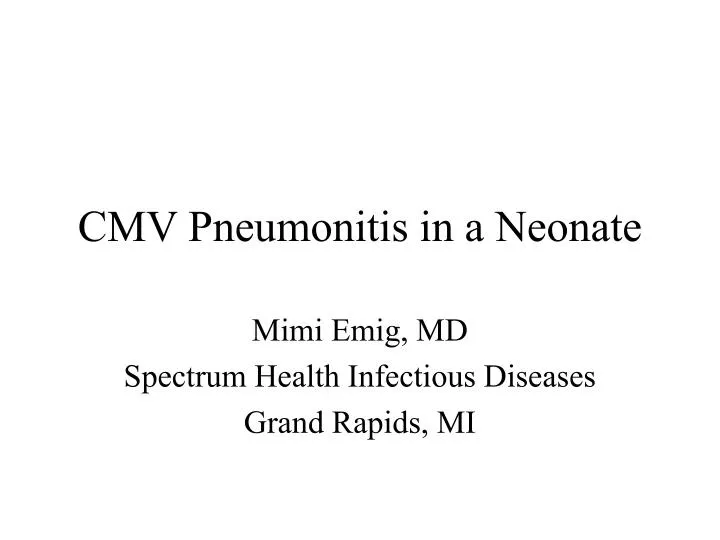 cmv pneumonitis in a neonate