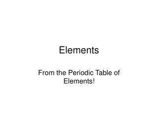 Elements