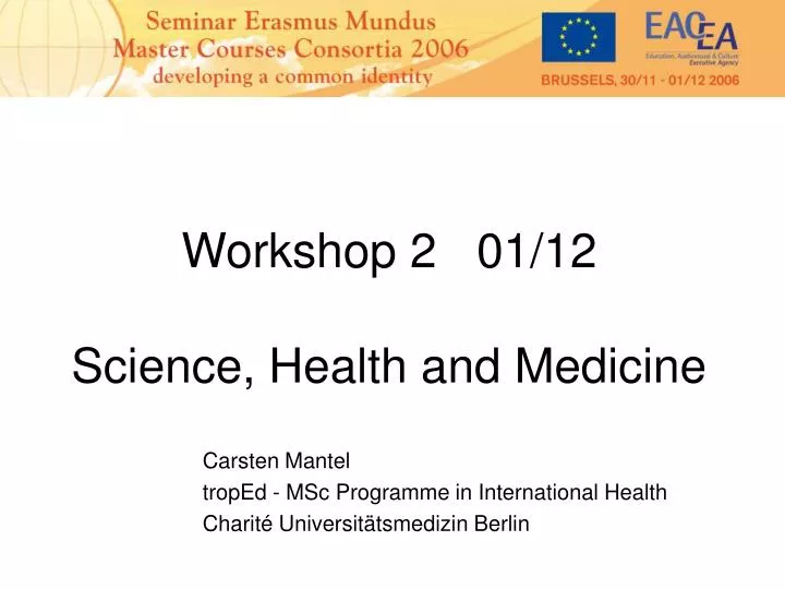 workshop 2 01 12 science health and medicine