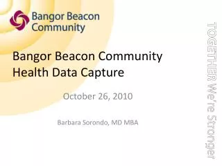 Bangor Beacon Community Health Data Capture