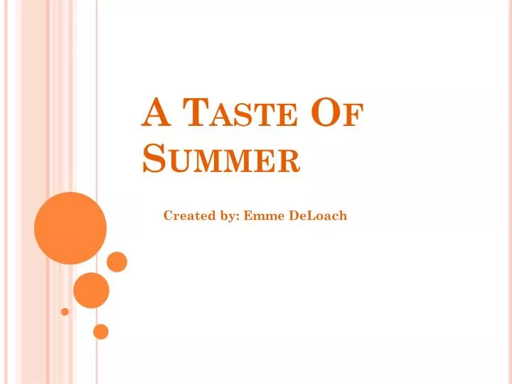 a taste of summer