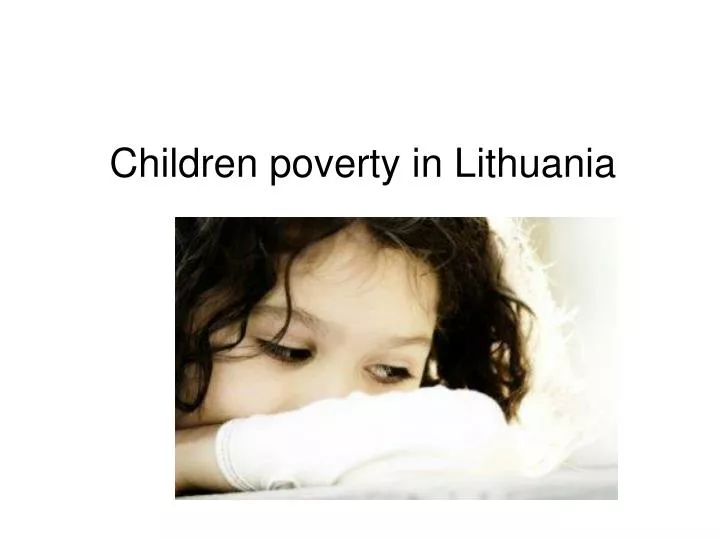 children poverty in lithuania