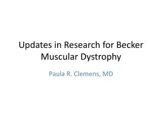 Updates in Research for Becker Muscular Dystrophy