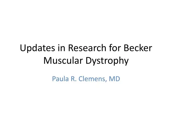 updates in research for becker muscular dystrophy