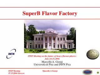 ITEP Meeting on the future of heavy flavour physics July 24-25,2006