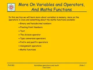 More On Variables and Operators, And Maths Functions