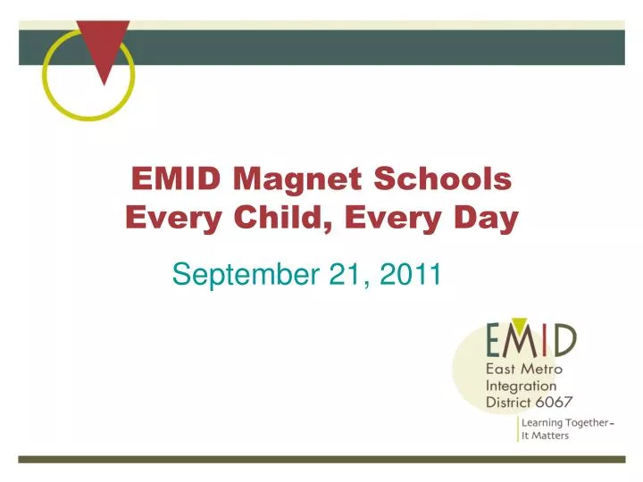 emid magnet schools every child every day