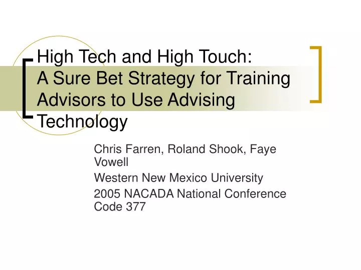 high tech and high touch a sure bet strategy for training advisors to use advising technology