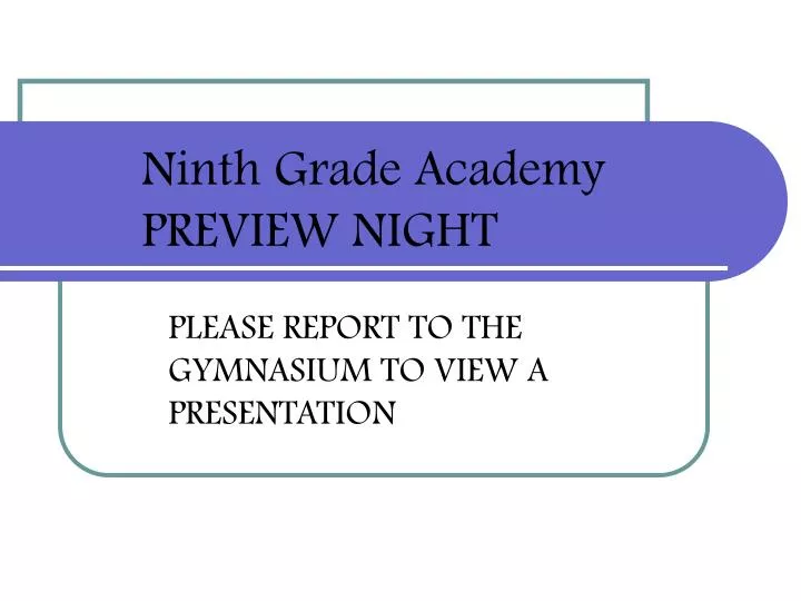 ninth grade academy preview night
