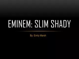 Eminem: slim shady