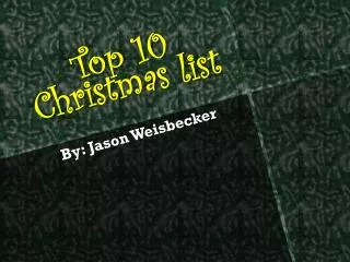 Top 10 Christmas list