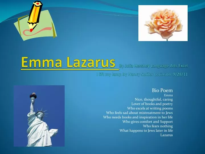 emma lazarus by julia hershey language arts excel i lift my lamp by nancy smiler levinson 9 28 11