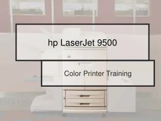 hp LaserJet 9500