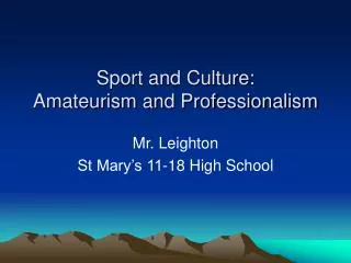 Sport and Culture: Amateurism and Professionalism