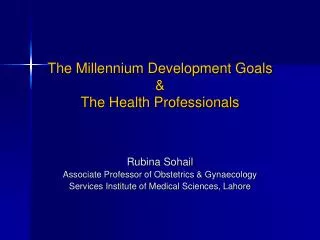 The Millennium Development Goals &amp; The Health Professionals