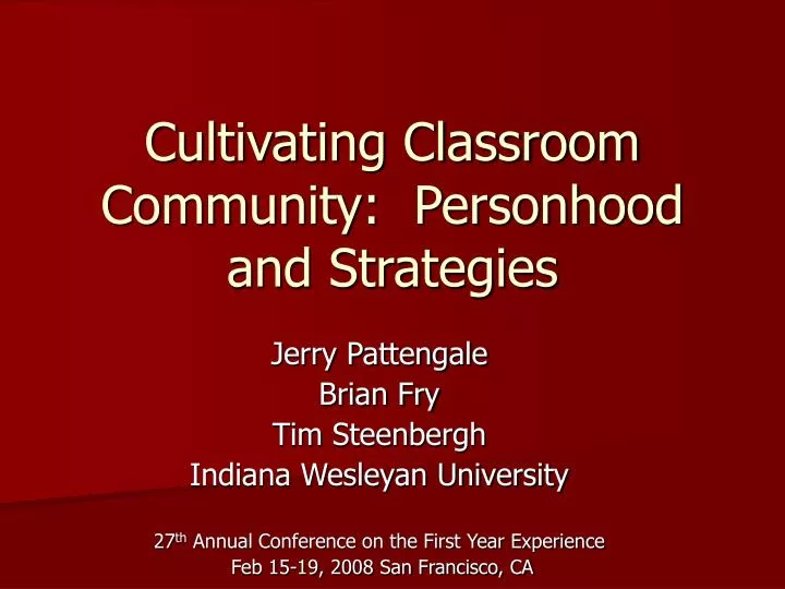 cultivating classroom community personhood and strategies