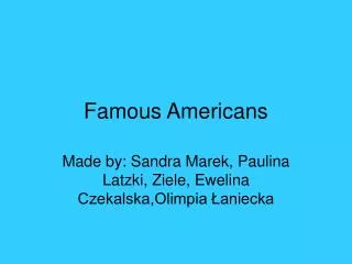 Famous Americans