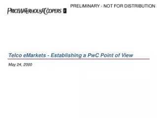 Telco eMarkets - Establishing a PwC Point of View