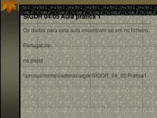 sigdr 04 05 aula pr tica 1
