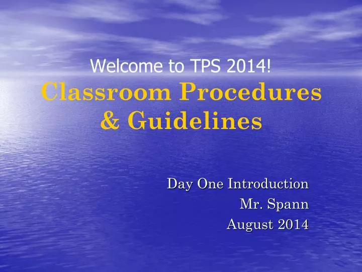 welcome to tps 2014 classroom procedures guidelines