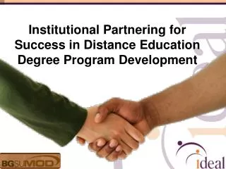 Institutional Partnering for Success in Distance Education Degree Program Development