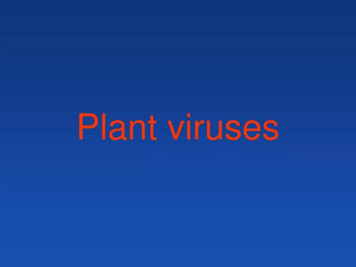 plant viruses