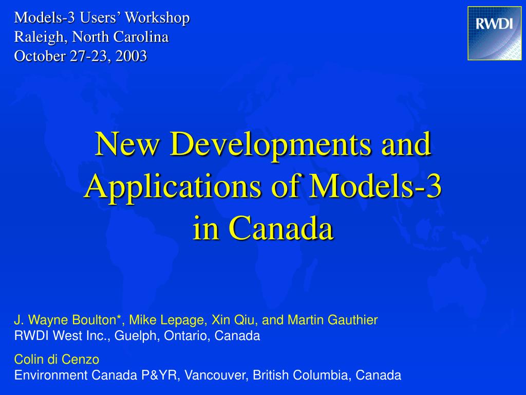New Developments and Applications of Models-3 in Canada Workshop - slide 1